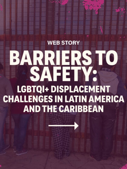 LGBTQI+ Displacement Challenges in Latin America and...